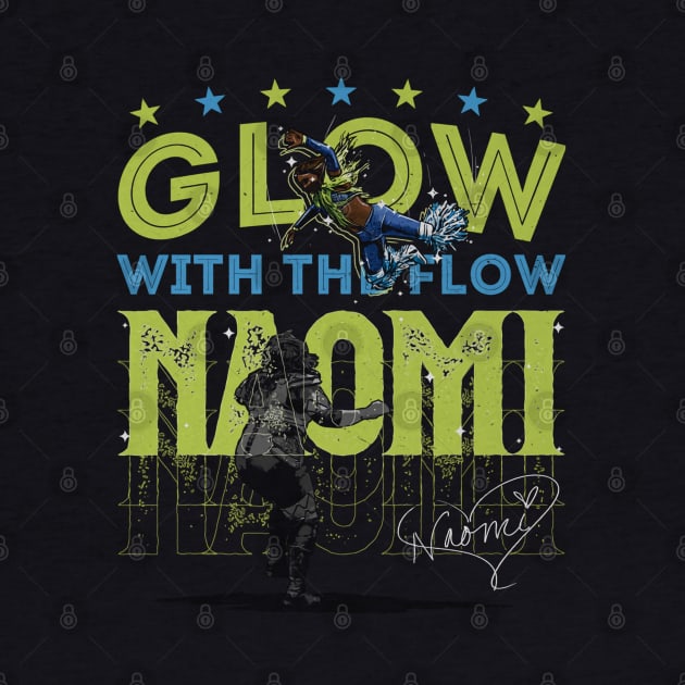 Naomi Glow With The Flow by MunMun_Design